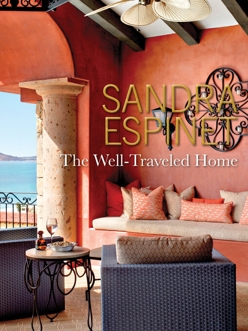 Title details for The Well-Traveled Home by Sandra Espinet - Available
